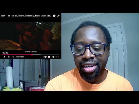 Ren "tale of jenny and screech" Reaction!!!