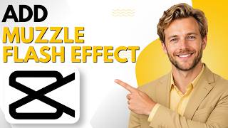 How To Add Muzzle Flash In Shooting Films Using Capcut (Easy Tutorial)