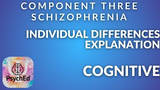 Individual differences explanation of schizophrenia - cognitive explanation