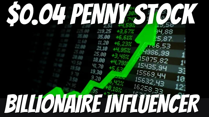 $0 04 PENNY STOCK BACKED BY BILLIONAIRE INFLUENCER...