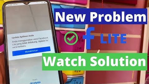 Solve The Problem of Facebook Lite Does Not Open