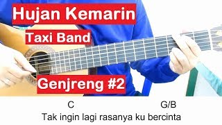 Genjreng #2 Taxi Band Hujan Kemarin Belajar Gitar Untuk Pemula chords