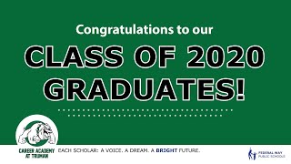 Truman Campus Graduation Ceremony 2020
