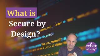 What is secure by design?