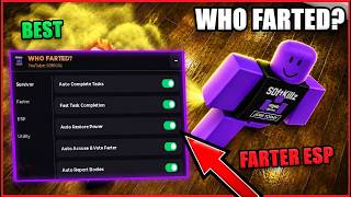 💨 WHO FARTED? Script - AUTO TASKS, ROLE ESP, AUTO POWER, AUTO FART & more screenshot 5