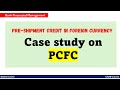 PCFC CASE STUDY CAIIB BFM Case Study