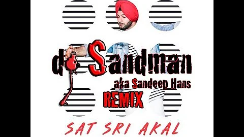 Sat Sri Akal (dj Sandman remix) | G. Sidhu | Urban Kinng | Director Dice | Latest Punjabi Songs 2017
