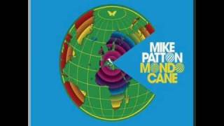 Video thumbnail of "Mike Patton (Mondo Cane) / Che Notte !"