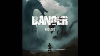 EBOLOKO -Danger- DISTRACK (official Video )