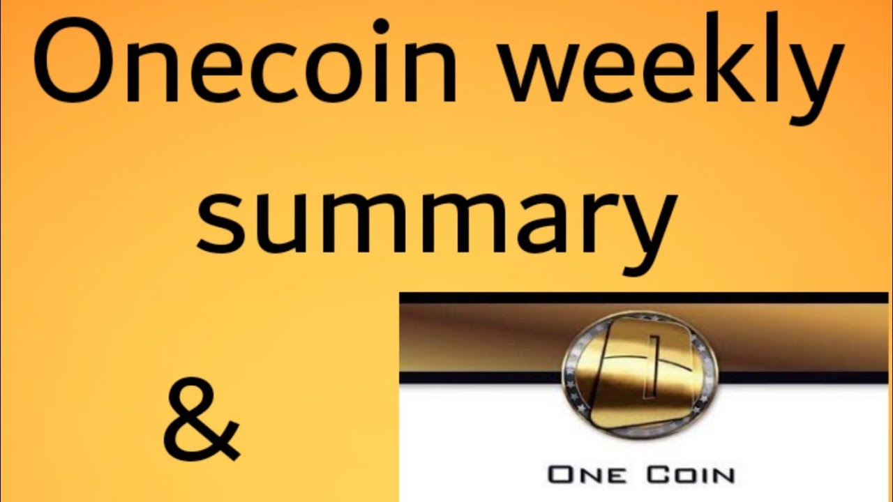 Onecoin weekly exchange summary ||  & greatest expo in june