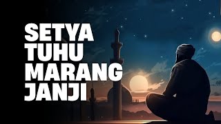 Setya Tuhu Marang Janji #AlJadid77 | Ustad Abul Aswad Al Bayaty