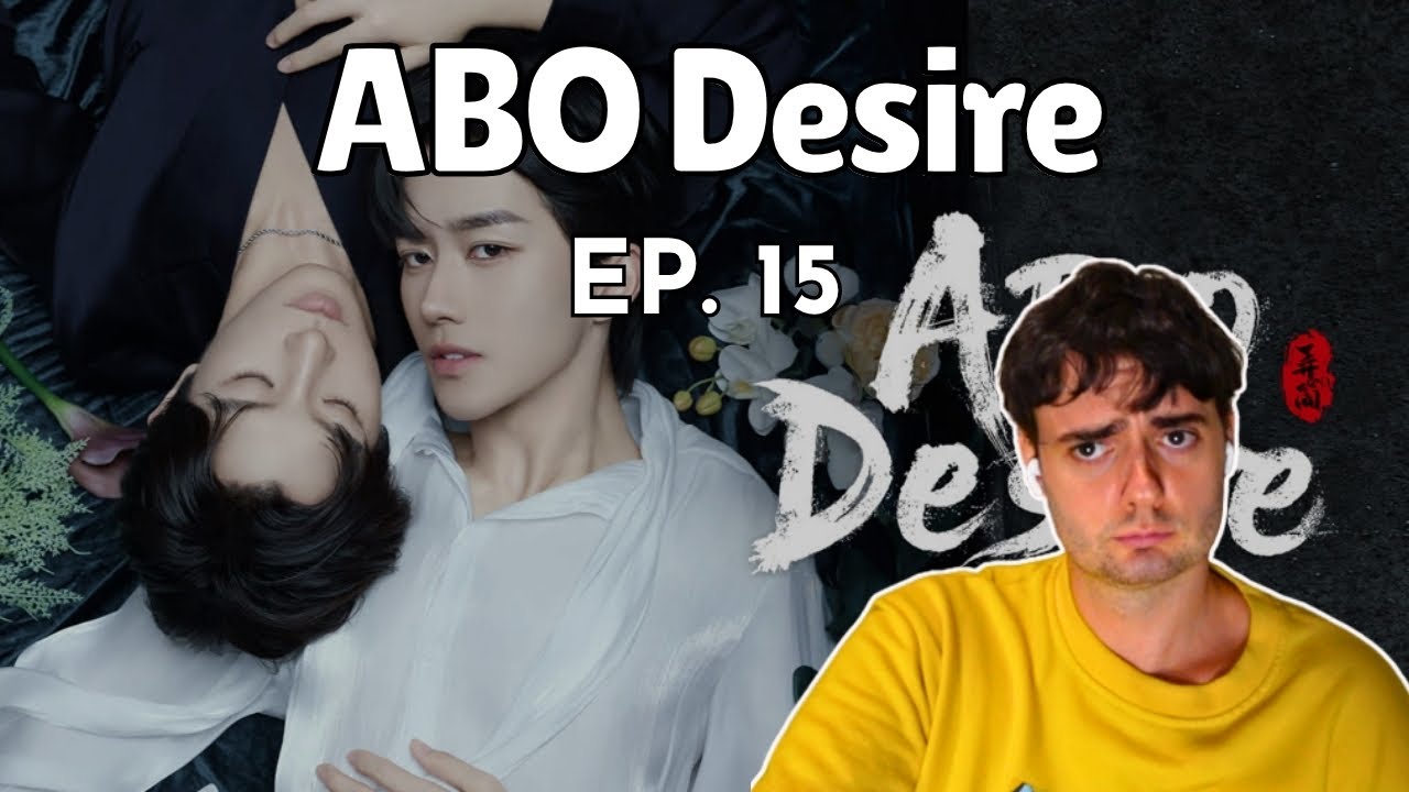Смотрю «ABO Desire» │ Эп. 15