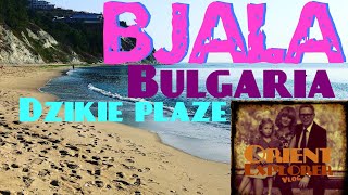 Bułgaria - ostatnie dzikie plaże, Bjała, Krapec, Emona, Szabla/ Orient Explorer
