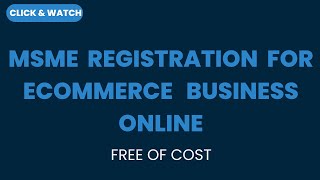 Udyam Registration for ecommerce | MSME registration for ecommerce business | e commerce msme code.