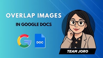 How To Overlap Images In Google Docs 2025