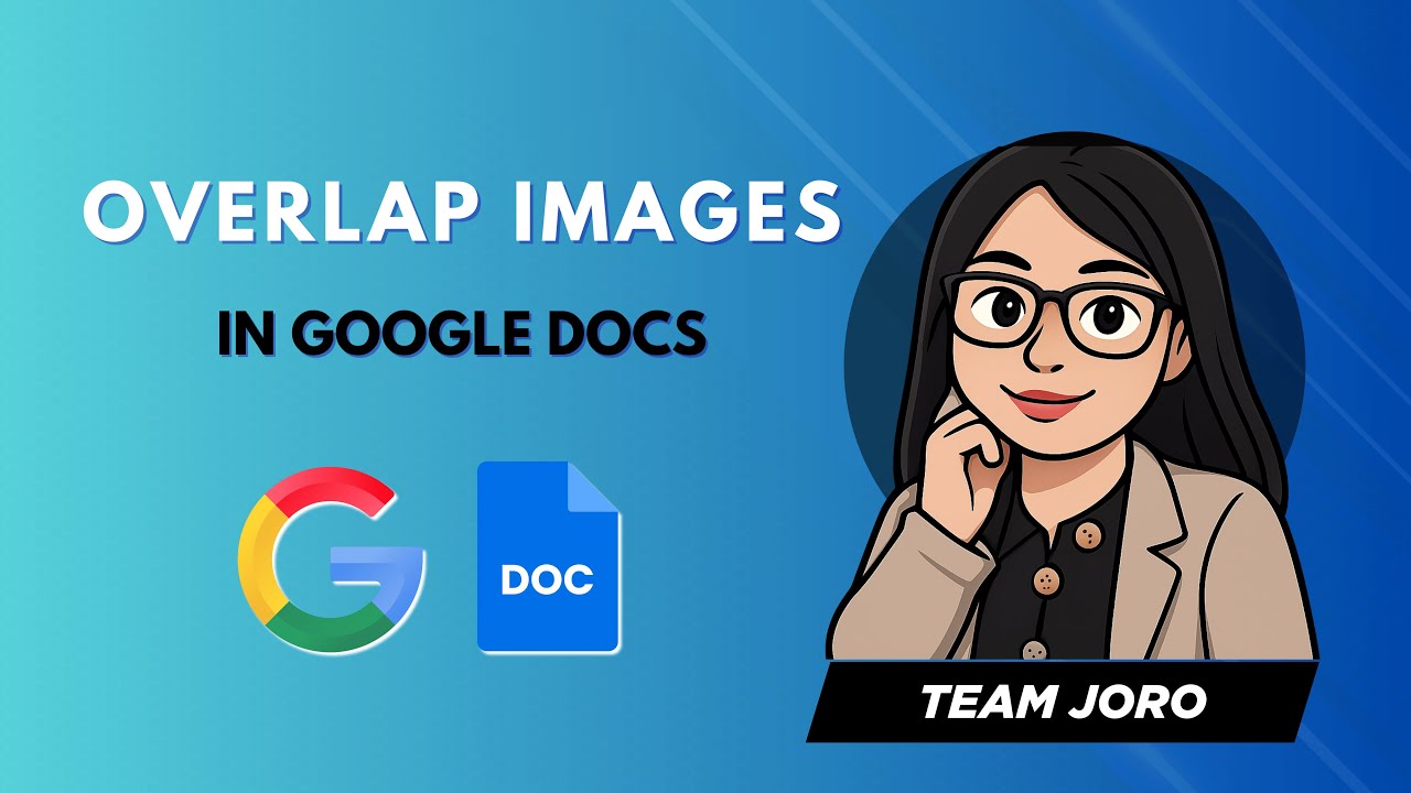 How To Overlap Images In Google Docs 2025