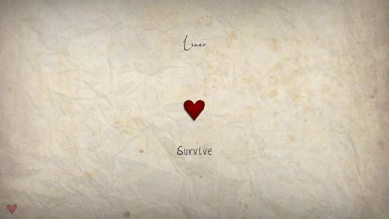 Watch Liner - Survive (Official Audio) -XII- on YouTube Watch Liner - Survive (Official Audio) -XII- on YouTube