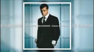 Enrique Iglesias - Cosas del Amor (Full Album)