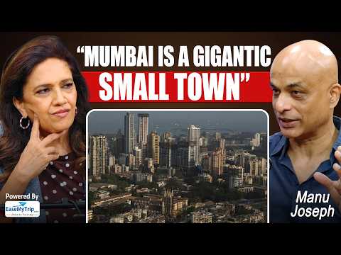 Is Mumbai Really A Global City? | Manu Joseph