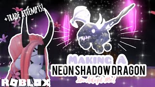 Making a NEON SHADOW DRAGON + Trade Attempts! | blissful | ♡ screenshot 4