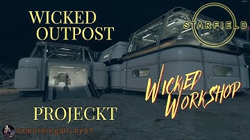 Starfield Mod Review- Wicked Outpost Projeckt