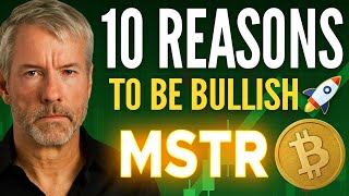 10 REASONS TO BE BULLISH MSTR + BITCOIN IN JUNE 🔥