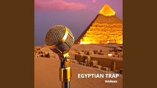 Egyptian Trap