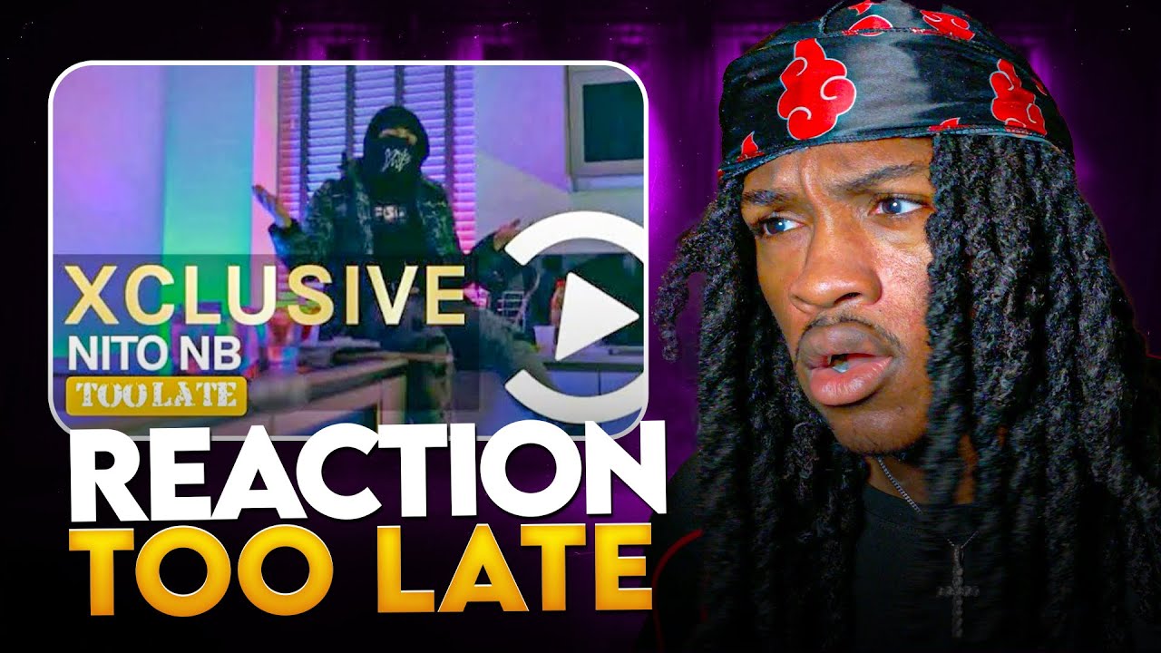 NitoNB Too Late Official Music Video 