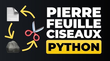 Pierre Feuille Ciseaux en Python - Projet pour Débutants