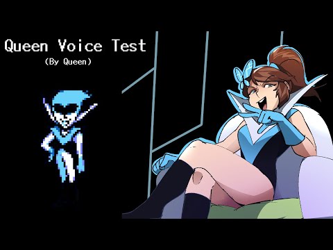 DELTARUNE Chapter 2 ~ Queen Voice Test (By Queen)