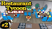Restaurant Tycoon 1 Building Our Restaurant In Roblox Youtube - building my own restaurant in roblox fast food tycoon