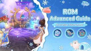 Rom Advanced Guide | Operation Skyhammer