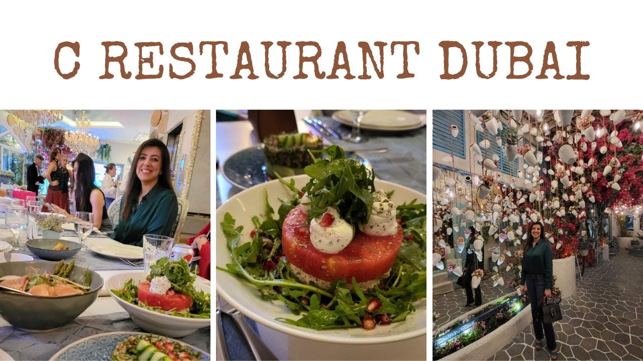 C Restaurant Dubai Food Review Maria Athar YouTube