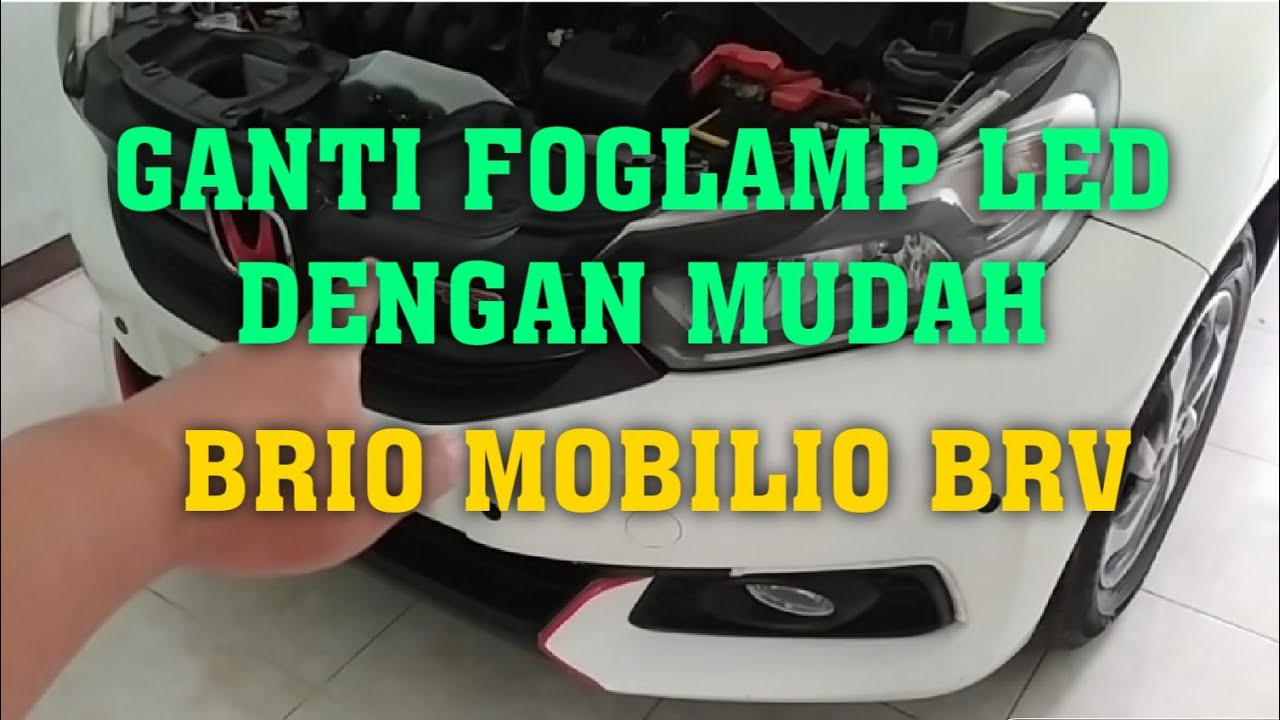 CARA GANTI FOGLAMP BRIO MOBILIO BRV