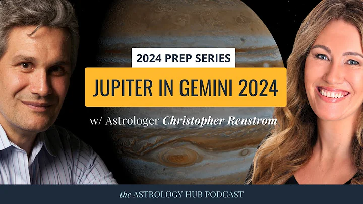 Astrology Predictions for 2024: Jupiter in Gemini - All Signs of the Zodiac w/ Christopher Renstrom - DayDayNews