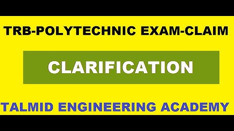 TRB-Polytechnic Exam I Wrong Question Clarification I Claim I Objection
