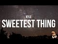 KYLE Sweetest Thing Lyrics mp3