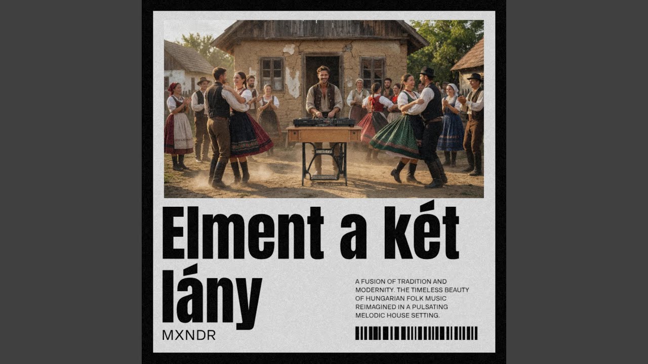 Elment a két lány (Reimagined Version)