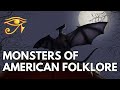 Monsters of American Folklore