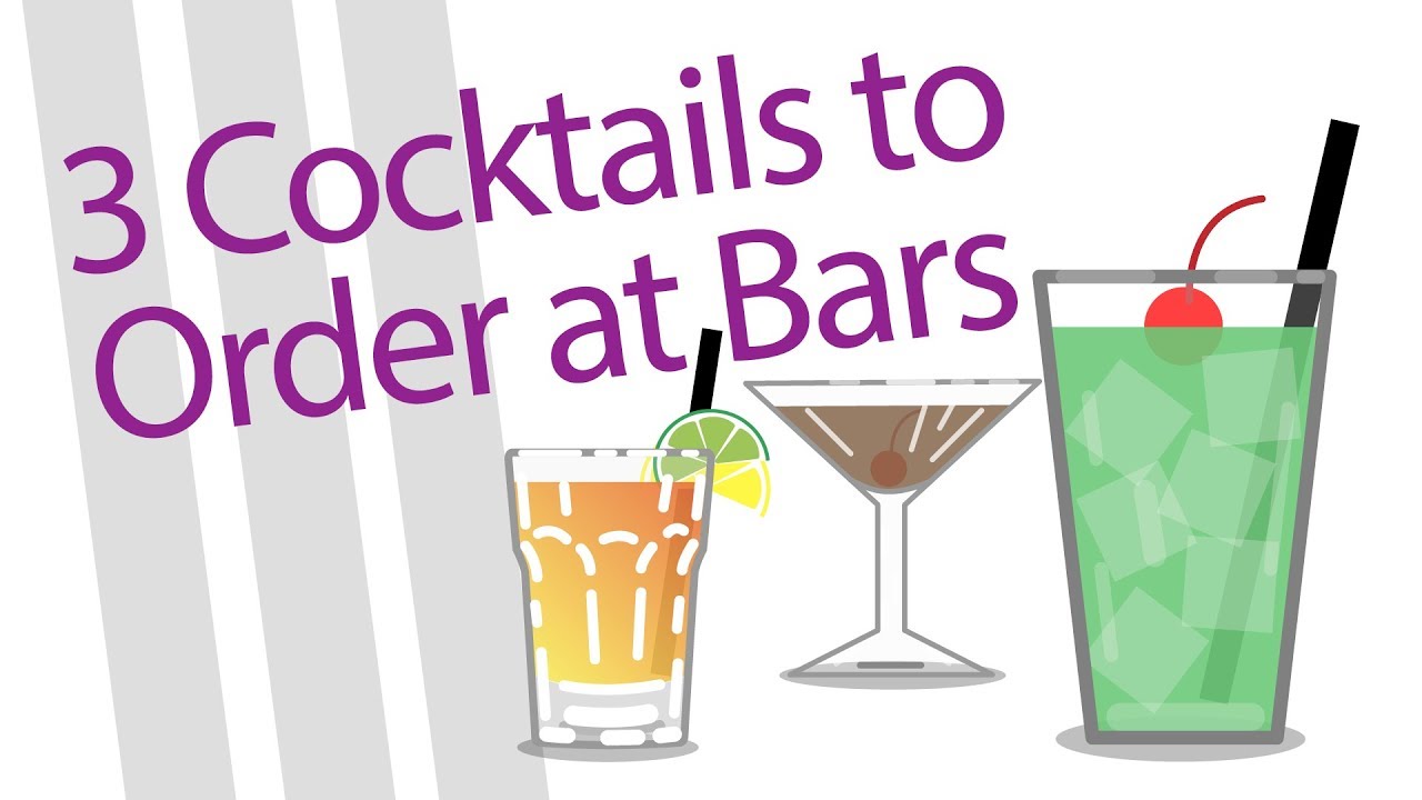 3 Cocktails to Order at Bars NightLife Bartenders YouTube