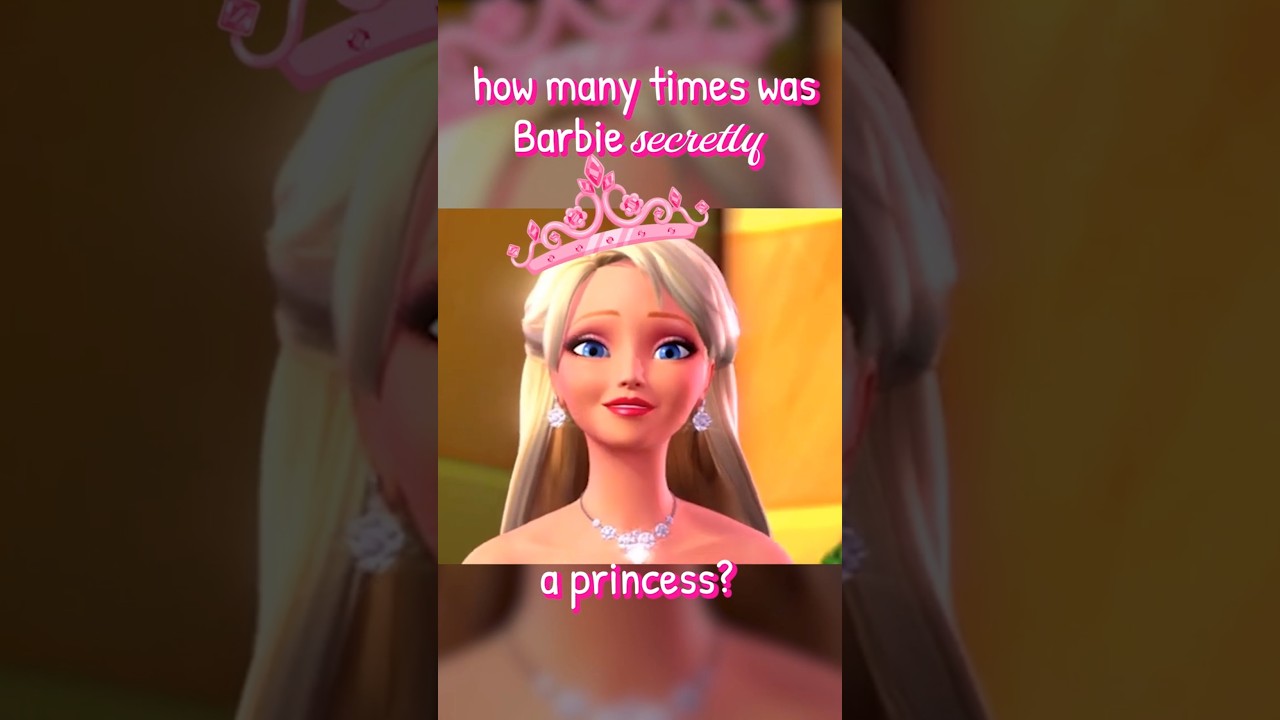 Barbie's Secret Identity as a Princess