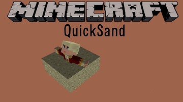 Minecraft 1.7.2 - QuicSand[Vanilla]
