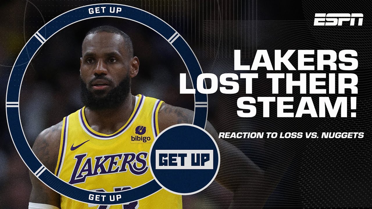 &#039THEY RAN OUT OF STEAM!&#039 - JWill on the REASON the Lakers BLEW A 20-PT LEAD vs. Nuggets | Get Up