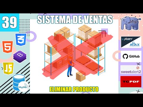 39 DELETE PRODUCTOS desde el FORMULARIO del Sistema de Ventas con (PHP y MySql)FullStack