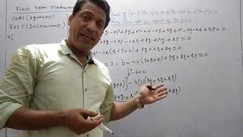 First  Year Mathematics, Chapter#3, Equations, Lecture #13 ,  Nature of roots and Discriminant.
