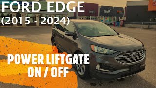 Ford Edge - HOW TO TURN ON / OFF POWER LIFTGATE (2015 - 2024)