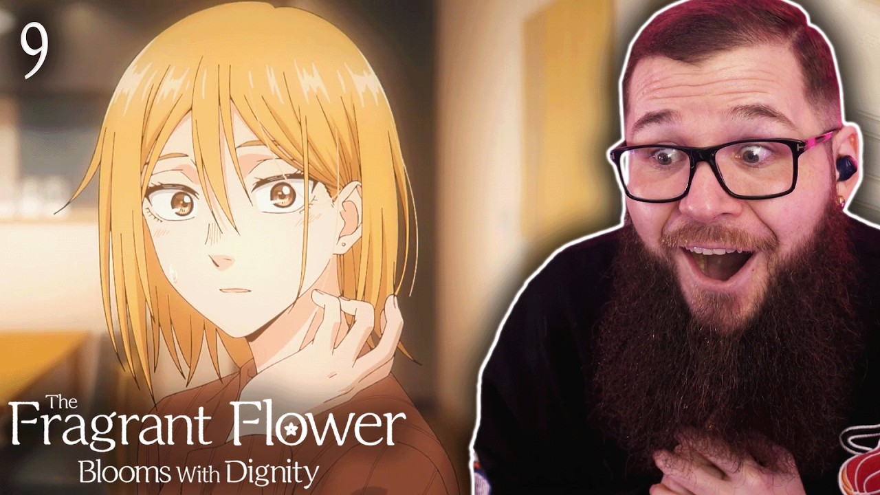 The Fragrant Flower Blooms With Dignity Episode 9 Reaction | 薫る花は凛と咲く