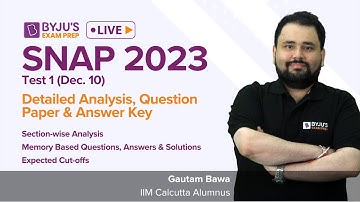 SNAP 2023 Analysis (Slot 1, 10th Dec) SNAP Question Paper & Solution, Exam Pattern, Expected Cutoffs