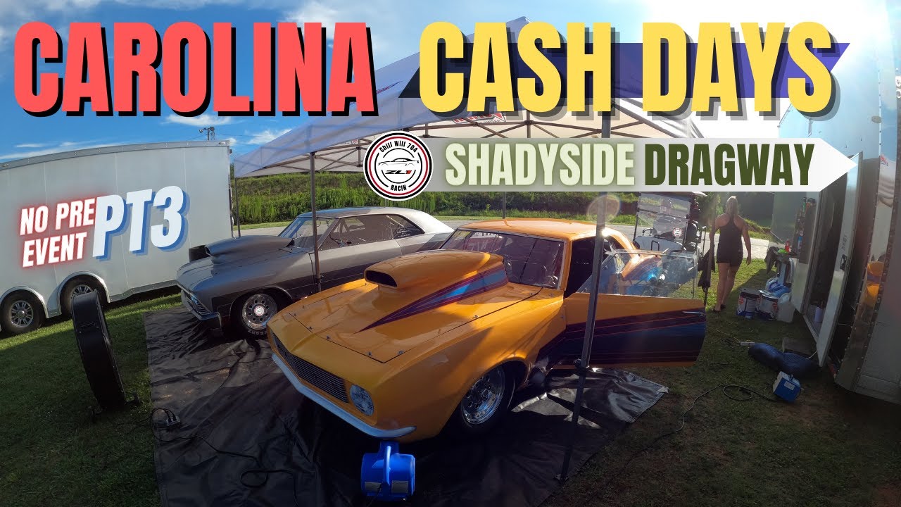 Carolina Cash Days...pt. 3 No Prep at shadyside dragway #dragracing # ...