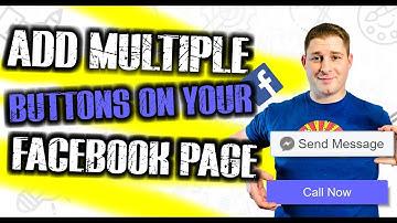 How to add two / mulitple call to action buttons on your facebook page